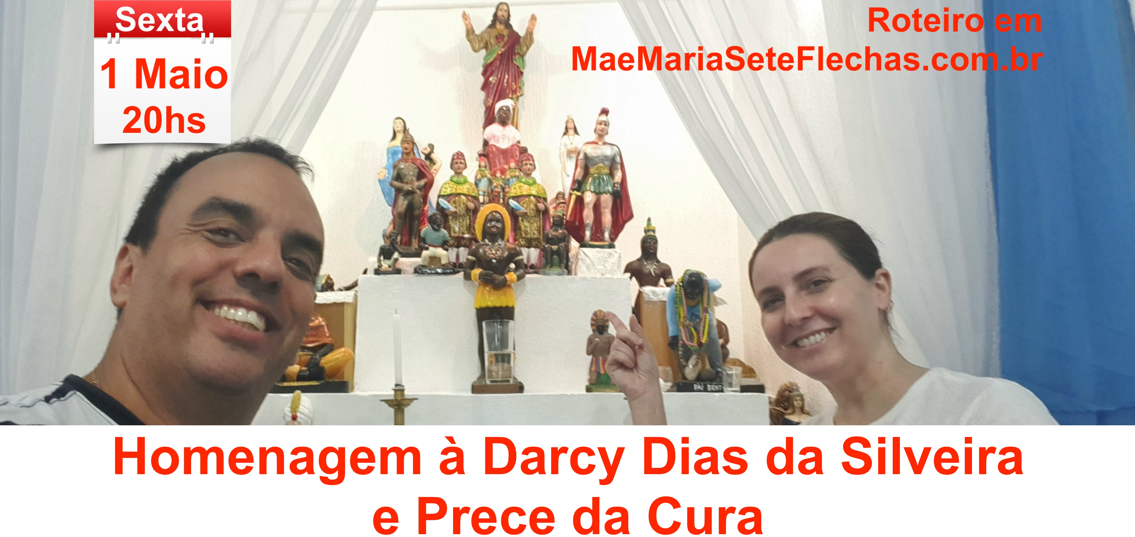 Live: Homenagem à Darcy Dias da Silveira e Prece da Cura em 01/05