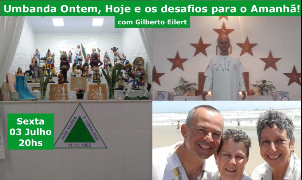 Umbanda Ontem, Hoje e os desafios para o Amanhã!