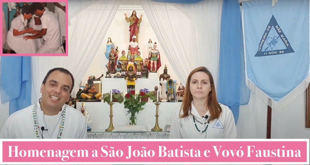 Homenagem a São João Batista e a Vovó Faustina!